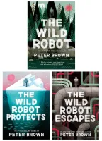 The Wild Robot Series By Peter Brown 3 Books Collection