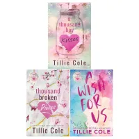 A Thousand Boy Kisses Series & A Wish for Us 3 Book Set Collection By Tillie Cole